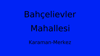 Bahçelievler Mahallesi Thumbnail