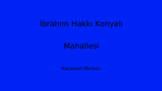 İbrahim Hakkı Konyalı Mahallesi Thumbnail