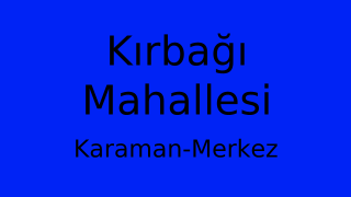 Kırbağı Mahallesi Thumbnail