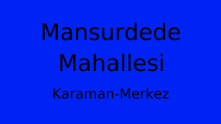 Mansurdede Mahallesi Thumbnail