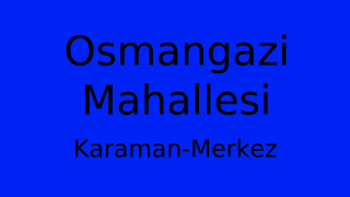Osmangazi Mahallesi Thumbnail