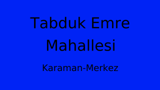 Tabduk Emre Mahallesi Thumbnail