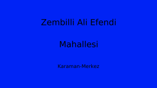 Zembilli Ali Efendi Mahallesi Thumbnail