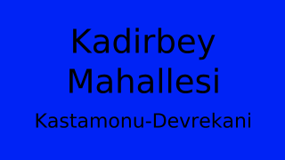 Kadirbey Mahallesi Thumbnail