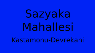 Sazyaka Mahallesi Thumbnail