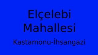 Elçelebi Mahallesi Thumbnail