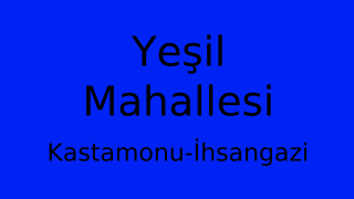 Yeşil Mahallesi Thumbnail
