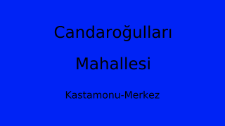 Candaroğulları Mahallesi Thumbnail