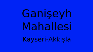 Ganişeyh Mahallesi Thumbnail