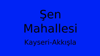 Şen Mahallesi Thumbnail