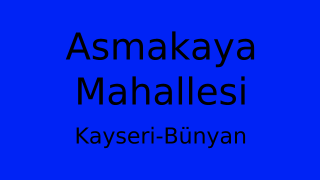Asmakaya Mahallesi Thumbnail