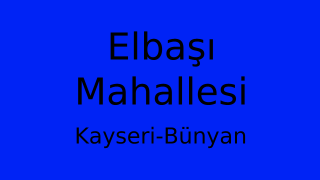 Elbaşı Mahallesi Thumbnail