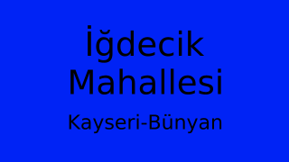 İğdecik Mahallesi Thumbnail