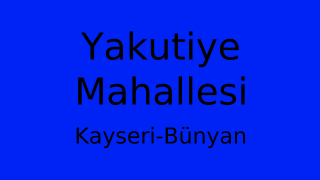 Yakutiye Mahallesi Thumbnail