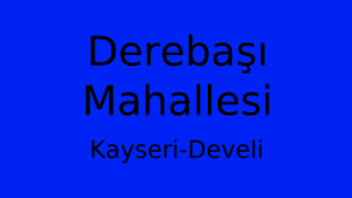Derebaşı Mahallesi Thumbnail