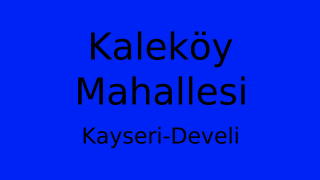 Kaleköy Mahallesi Thumbnail