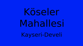 Köseler Mahallesi Thumbnail