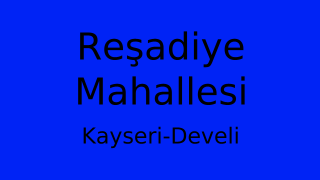 Reşadiye Mahallesi Thumbnail