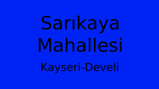 Sarıkaya Mahallesi Thumbnail