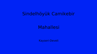 Sindelhöyük Camikebir Mahallesi Thumbnail