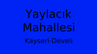 Yaylacık Mahallesi Thumbnail