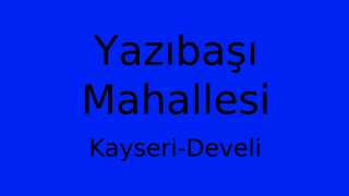Yazıbaşı Mahallesi Thumbnail
