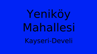 Yeniköy Mahallesi Thumbnail