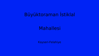 Büyüktoraman İstiklal Mahallesi Thumbnail
