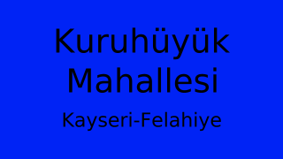 Kuruhüyük Mahallesi Thumbnail