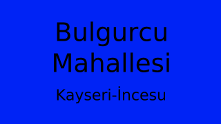 Bulgurcu Mahallesi Thumbnail