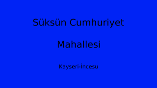 Süksün Cumhuriyet Mahallesi Thumbnail
