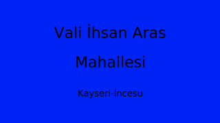 Vali İhsan Aras Mahallesi Thumbnail