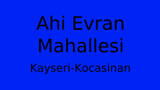 Ahi Evran Mahallesi Thumbnail