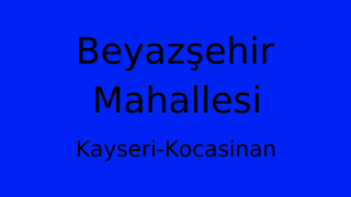 Beyazşehir Mahallesi Thumbnail