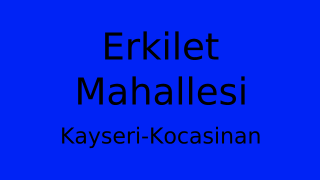 Erkilet Mahallesi Thumbnail