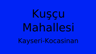 Kuşçu Mahallesi Thumbnail