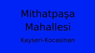 Mithatpaşa Mahallesi Thumbnail
