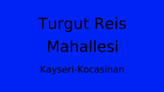 Turgut Reis Mahallesi Thumbnail