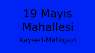 19 Mayıs Mahallesi Thumbnail