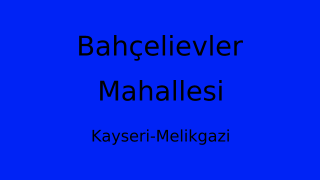 Bahçelievler Mahallesi Thumbnail