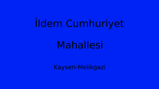 İldem Cumhuriyet Mahallesi Thumbnail