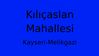 Kılıçaslan Mahallesi Thumbnail