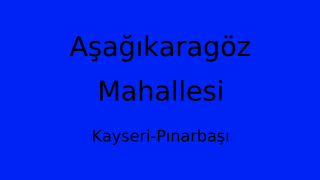 Aşağıkaragöz Mahallesi Thumbnail