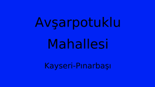 Avşarpotuklu Mahallesi Thumbnail