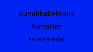Büyükkabaktepe Mahallesi Thumbnail