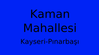 Kaman Mahallesi Thumbnail