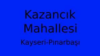Kazancık Mahallesi Thumbnail
