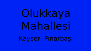 Olukkaya Mahallesi Thumbnail