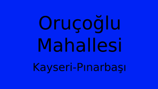 Oruçoğlu Mahallesi Thumbnail