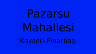 Pazarsu Mahallesi Thumbnail